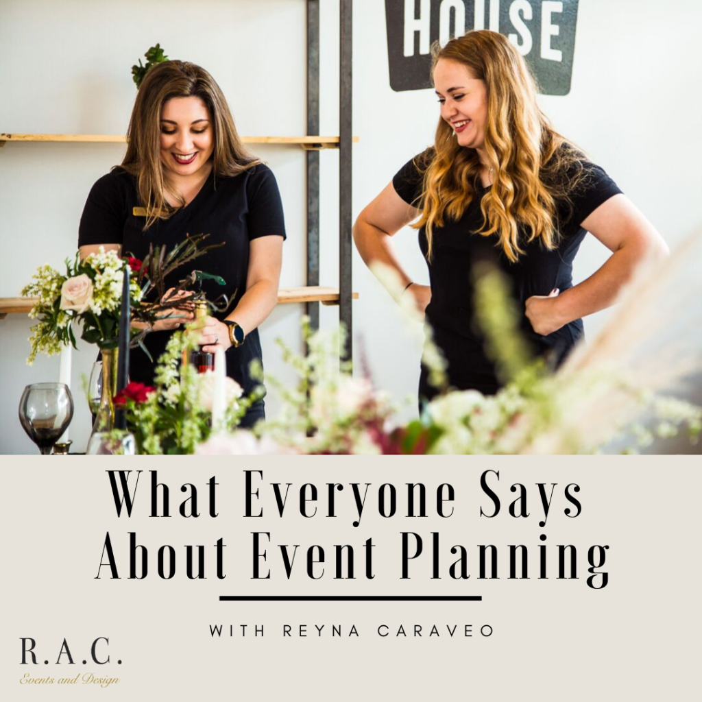 What Everyone Says About Event Planning