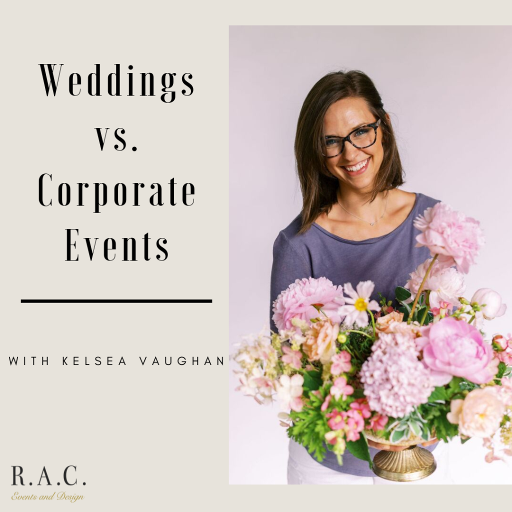 The Top Differences between weddings and corporate events