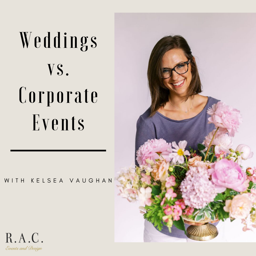 Weddings vs. Corporate Events