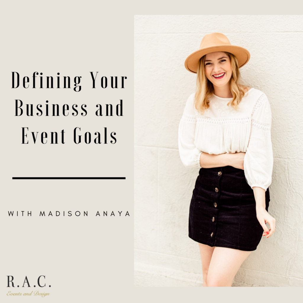Defining Your Business and Event Goals